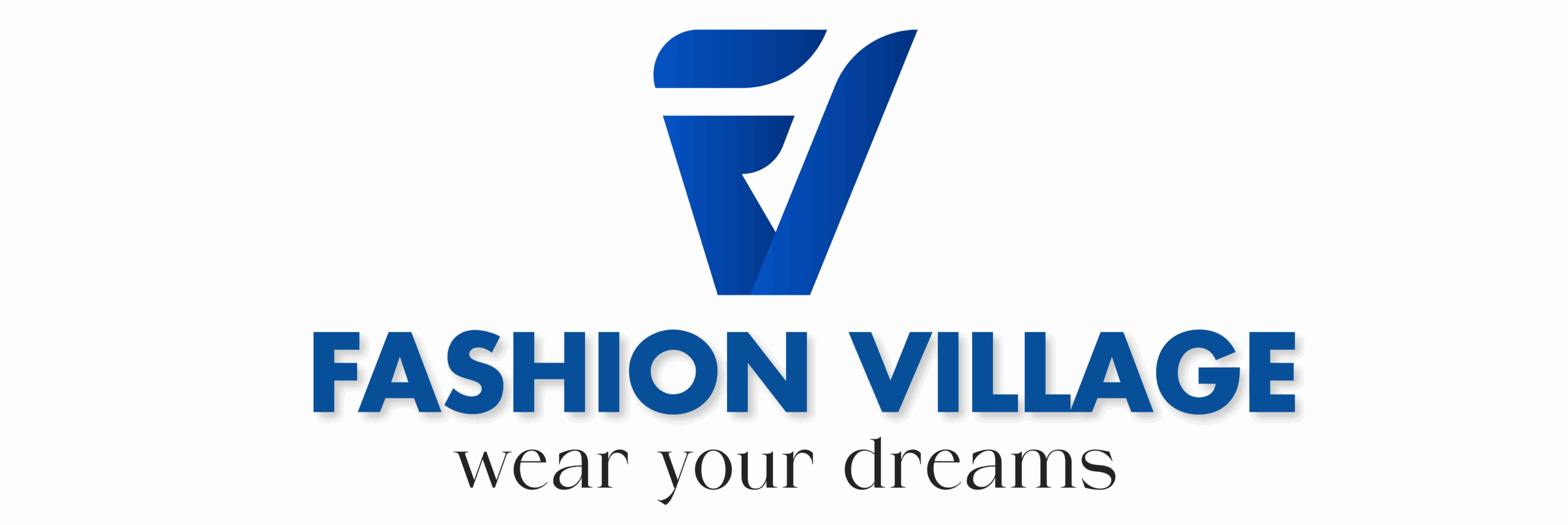 Fashion Village, Your fashion & lifestyle partner.